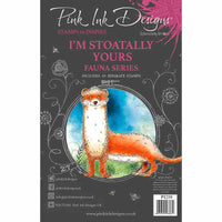 Pink Ink Designs - Clear Photopolymer Stamps - A5 - I'm Stoatally Yours