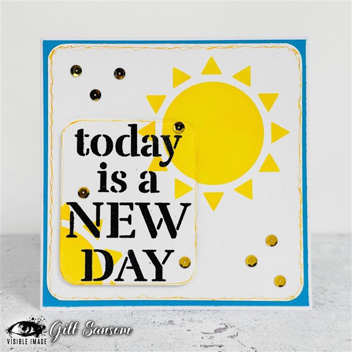 Visible Image - 4 x 4 Stencil - Today Is A New Day