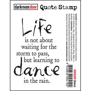 Darkroom Door - Quote - Dance - Red Rubber Cling Stamp