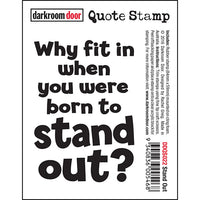 Darkroom Door - Quote - Stand Out - Red Rubber Cling Stamp