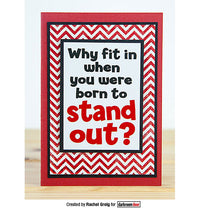 Darkroom Door - Quote - Stand Out - Red Rubber Cling Stamp