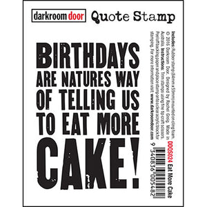 Darkroom Door - Quote - Eat More Cake - Red Rubber Cling Stamp