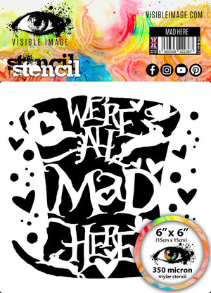 Visible Image - Mad Here - Stencil